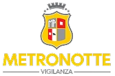Metronotte Vigilanza
